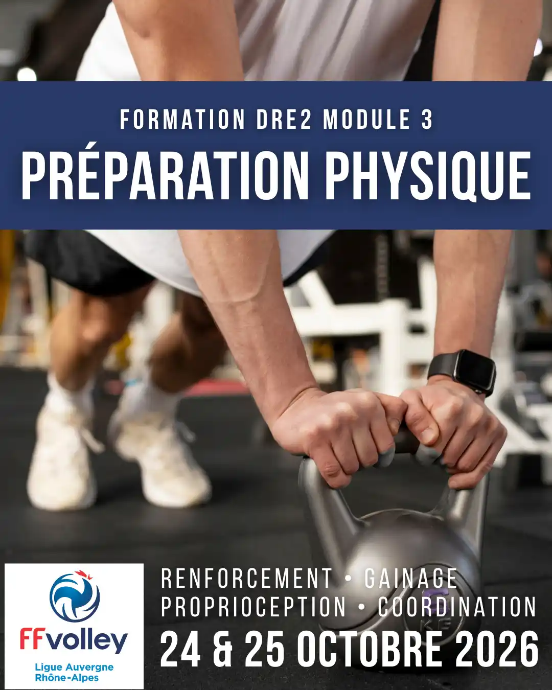 Annonce DRE2 Ligue prépa physique module 3 ARA Volley